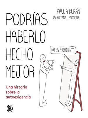 cover image of Podrías haberlo hecho mejor